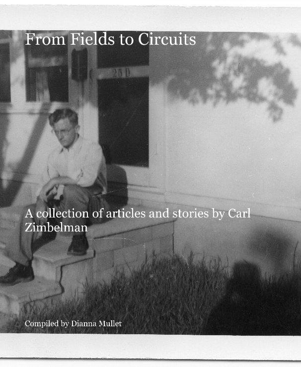 View From Fields to Circuits by Compiled by Dianna Mullet