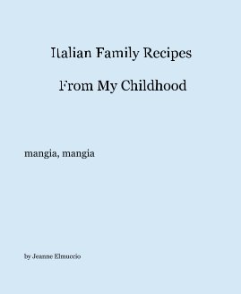 Italian Family Recipes From My Childhood book cover