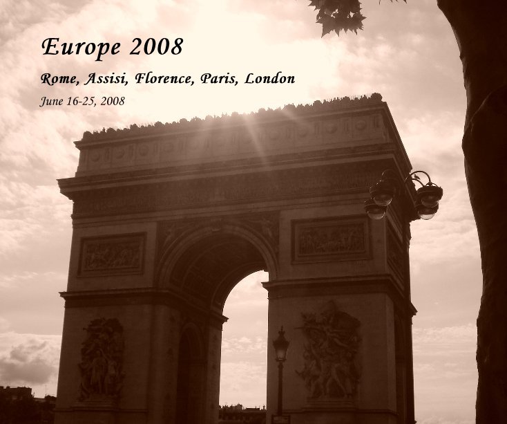 Ver Europe 2008 por June 16-25, 2008