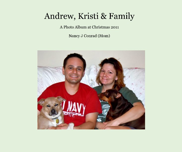 Ver Andrew, Kristi & Family por Nancy J Conrad (Mom)