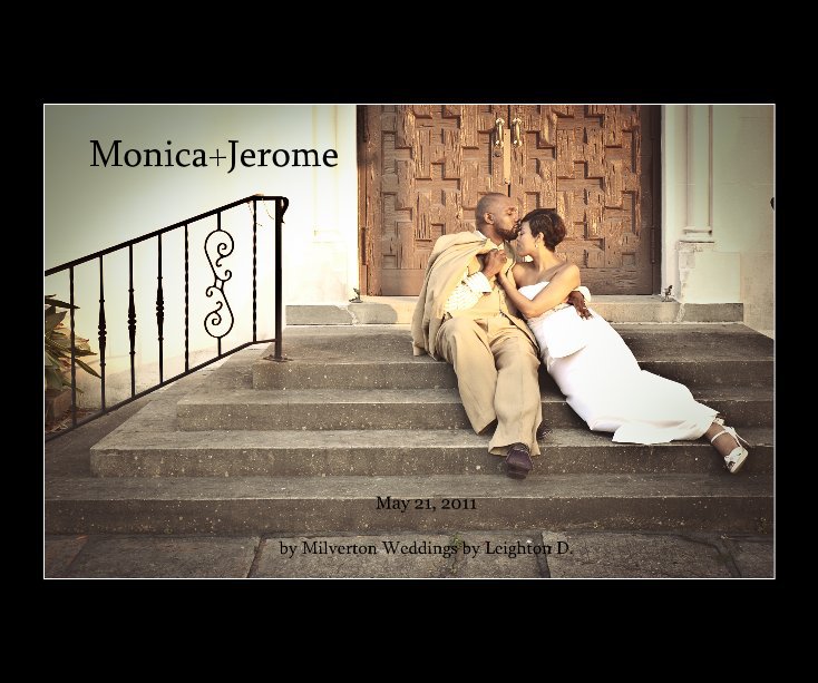 Bekijk Monica+Jerome op Milverton Weddings by Leighton D.