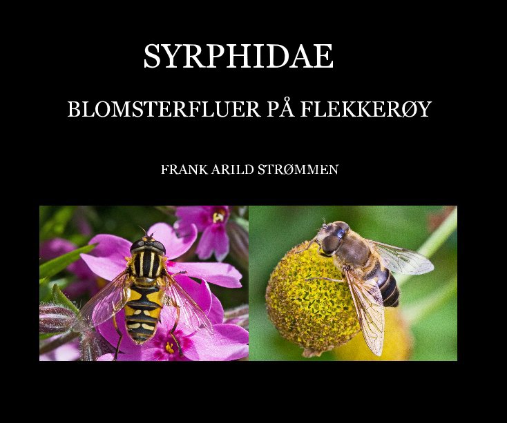 SYRPHIDAE nach FRANK ARILD STRØMMEN anzeigen