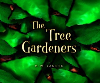 The Tree Gardeners book cover
