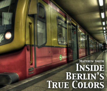 Inside Berlin's True Colors book cover