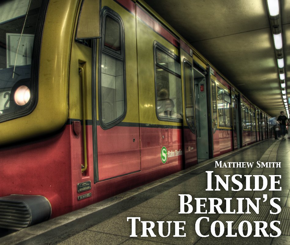 View Inside Berlin's True Colors by Matthew Smith