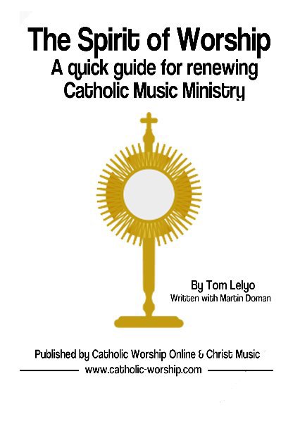Ver The Spirit of Worship por Tom Lelyo written with Martin Doman