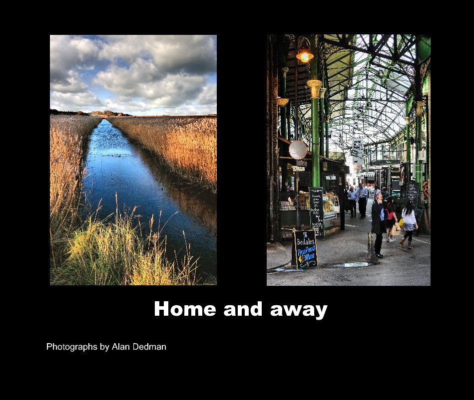 View Home and away by Photographs by Alan Dedman