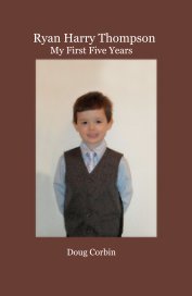 Ryan Harry Thompson My First Five Years book cover