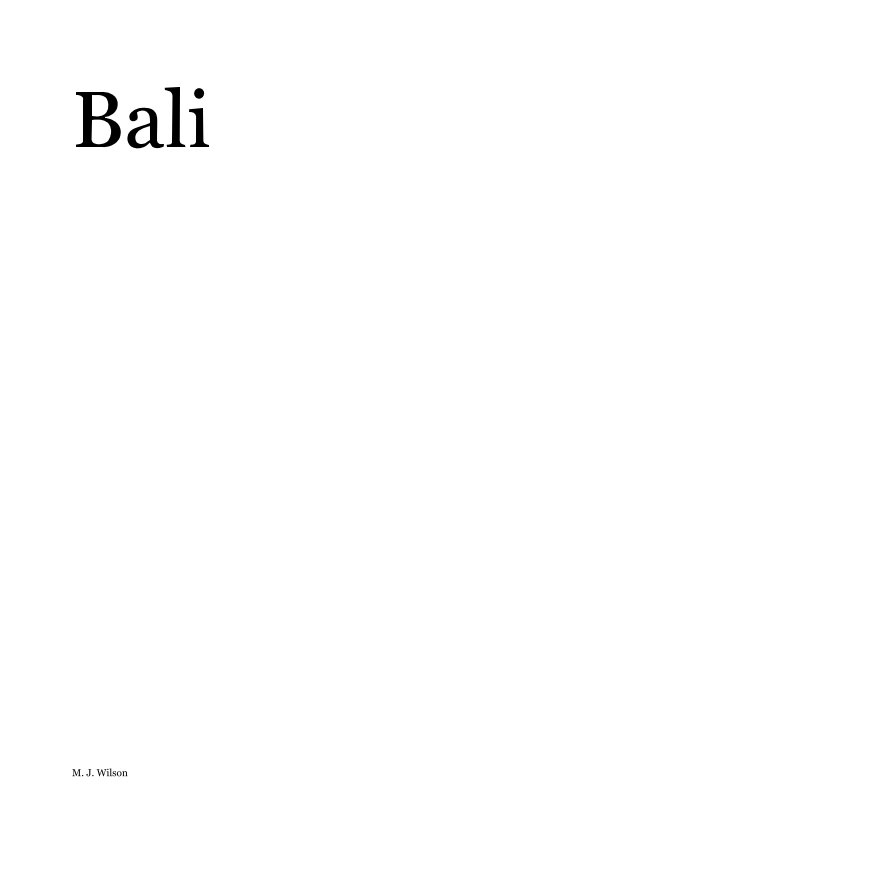 Ver Bali por M. J. Wilson