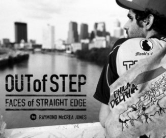 Out of Step: Faces of Straight Edge book cover