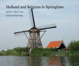 Holland and Belgium in Springtime book cover