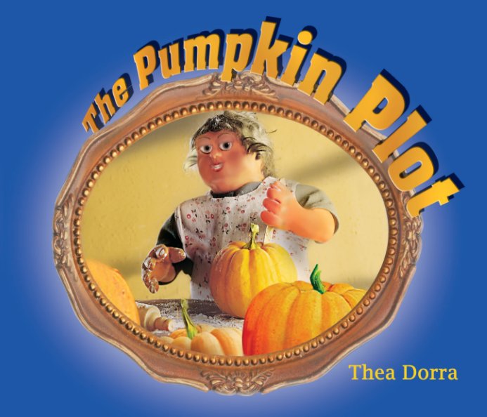View The Pumpkin Plot by Thea Dorra