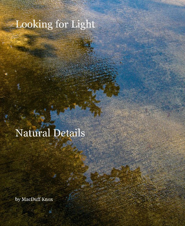 Ver Looking for Light por MacDuff Knox
