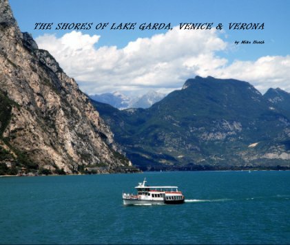 THE SHORES OF LAKE GARDA, VENICE & VERONA book cover