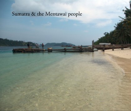 Sumatra & the Mentawai people book cover
