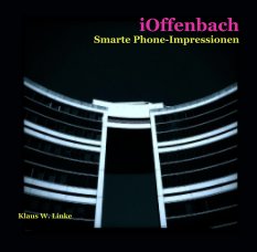 iOffenbach
Smarte Phone-Impressionen book cover