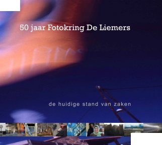 50 jaar Fotokring De Liemers book cover
