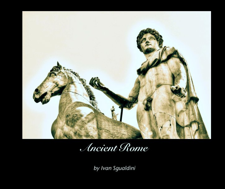 Visualizza Ancient Rome di Ivan Sgualdini