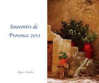 Souvenirs de Provence 2011 book cover