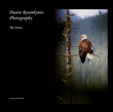 Duane Rosenkranz Photography The Prints book cover