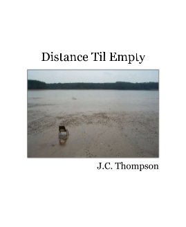 Distance Til Empty
(Collector's Edition) book cover