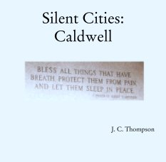 Silent Cities:
Caldwell book cover