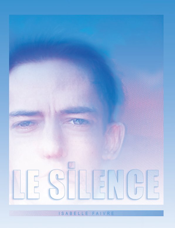 View LE SILENCE by ISABELLE FAIVRE