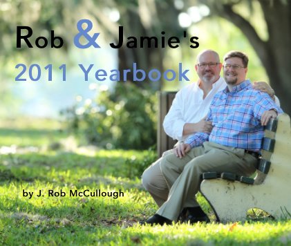 Rob & Jamie's 2011 Yearbook book cover