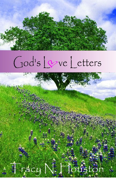 View God's Love Letters by Tracy N. Houston