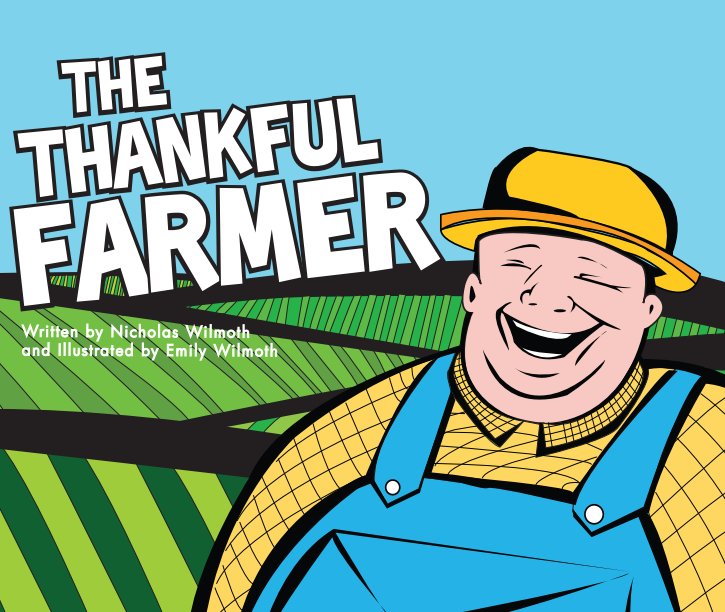View The Thankful Farmer by Nicholas Wilmoth