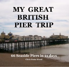 MY GREAT BRITISH PIER TRIP book cover