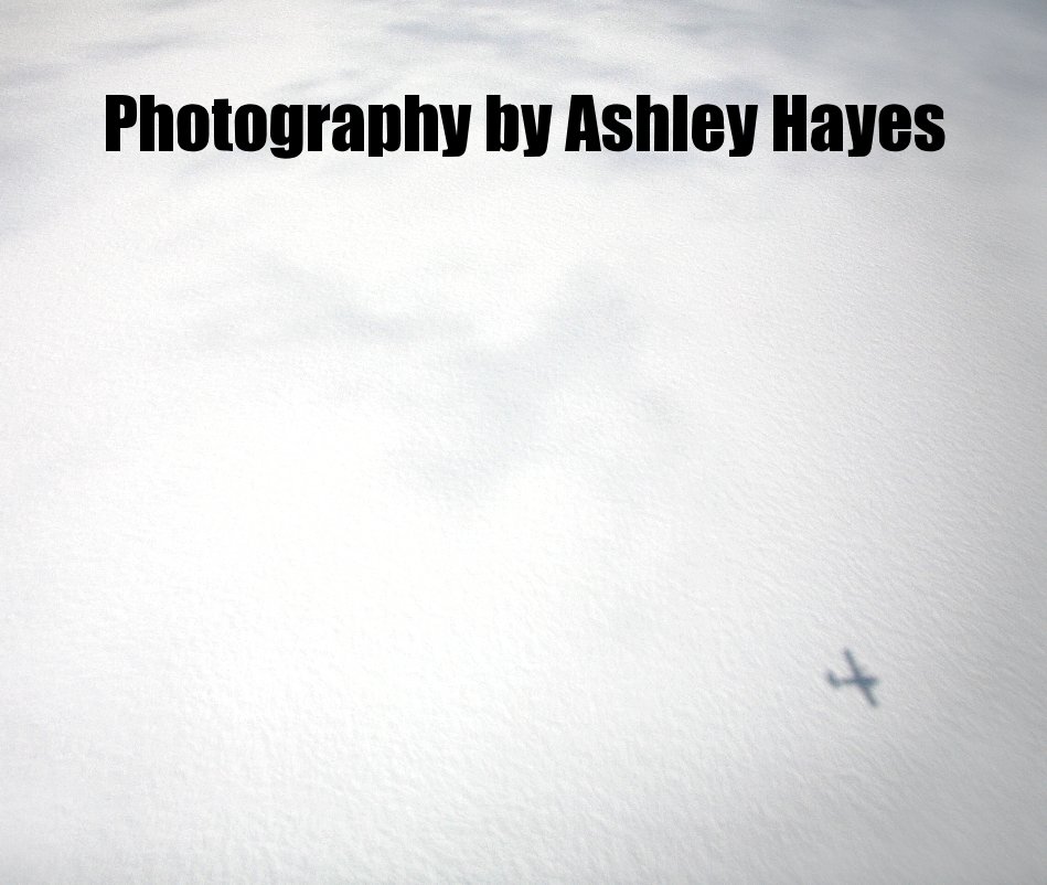 Photography by Ashley Hayes nach Ashley Hayes anzeigen