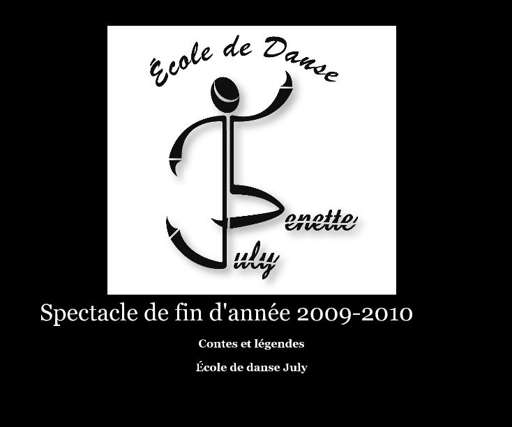View Spectacle de fin d'année 2009-2010 by École de danse July