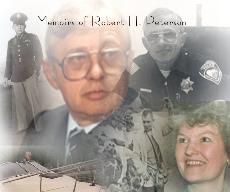 View Memoirs of Robert H. Peterson by grb57
