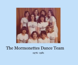 The Mormonettes Dance Team book cover