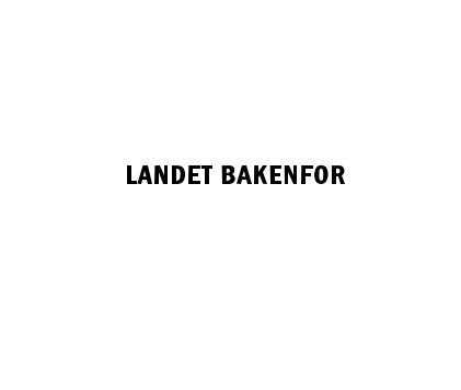 LANDET BAKENFOR book cover