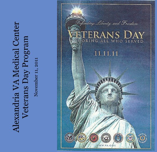 View Alexandria VA Medical Center Veterans Day Program by Michael R. Maffett