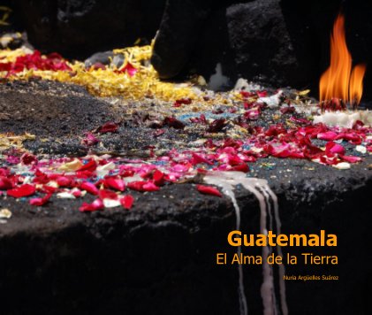 Guatemala El Alma de la Tierra book cover
