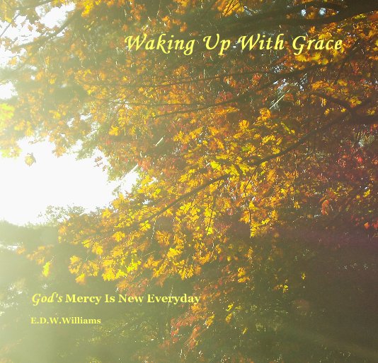View Waking Up With Grace by ED́WW