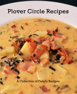 Plover Circle Recipes A Collection of Family Recipes book cover