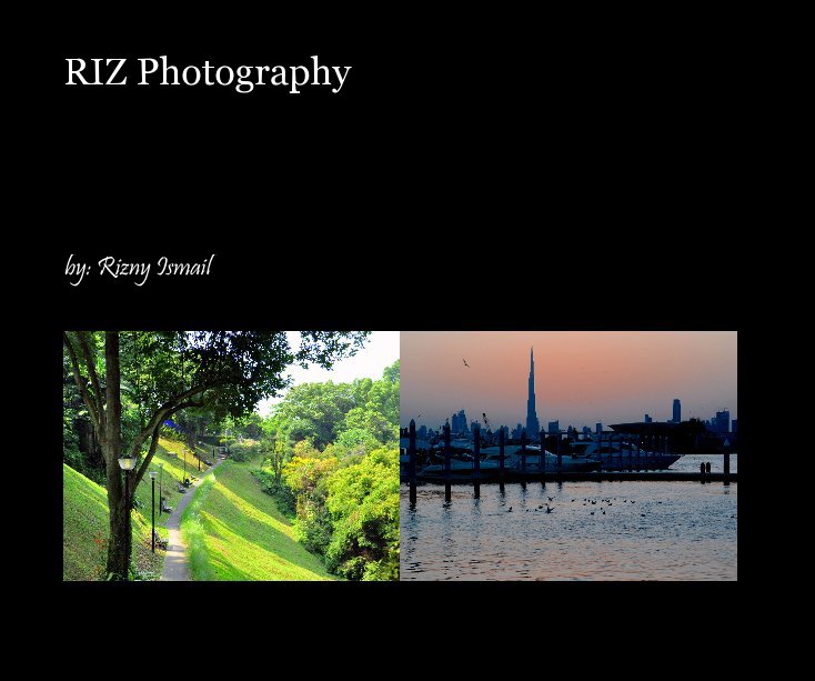 Ver RIZ Photography por by: Rizny Ismail