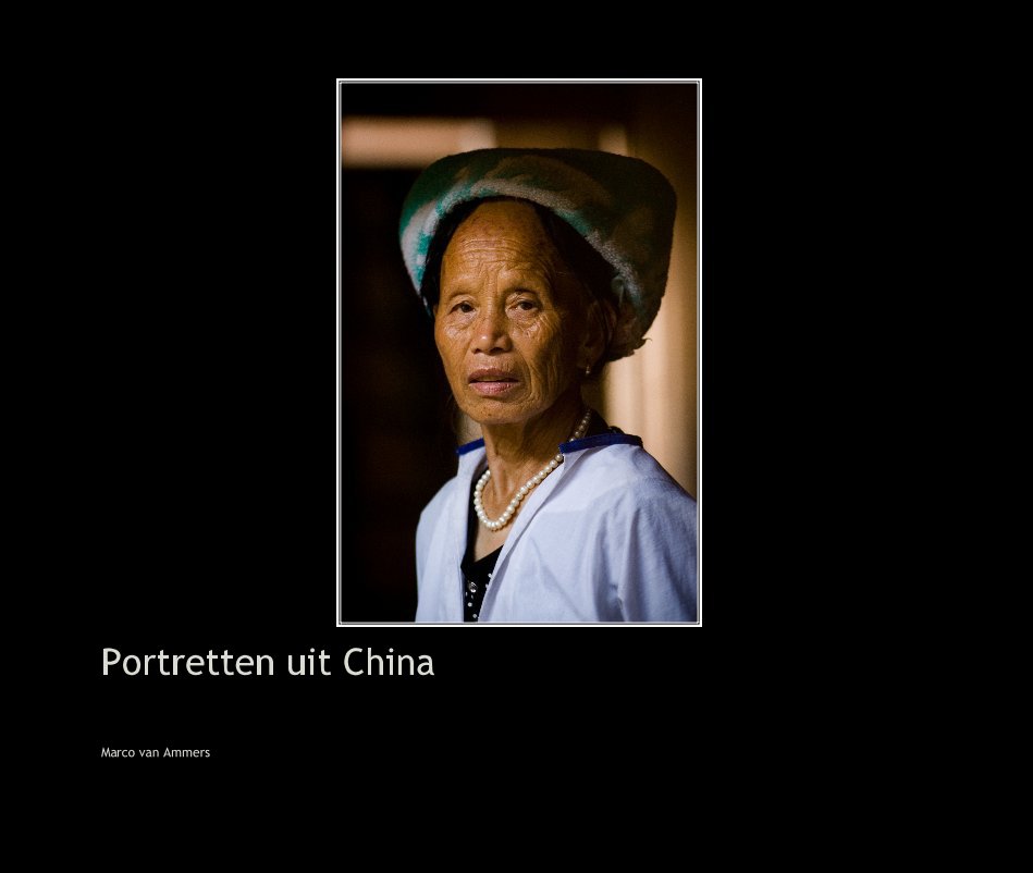 Visualizza Portretten uit China / Portaits from China di Marco van Ammers