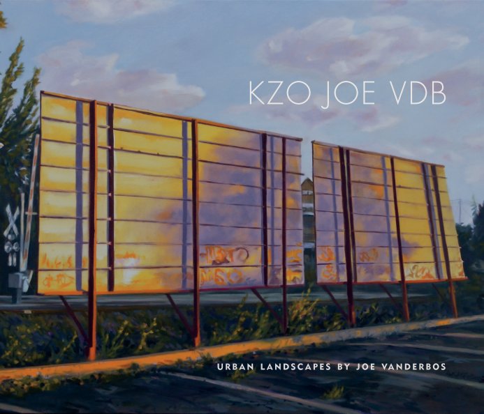 View KZO Joe VDB by Joe VanDerBos