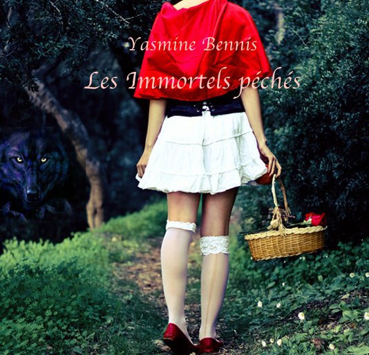 View Les Immortels péchés by Yasmine Bennis