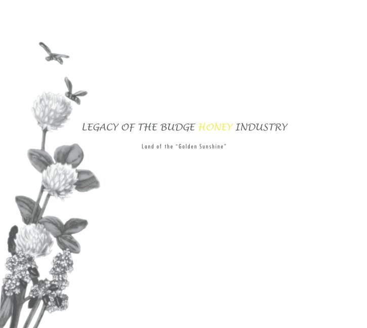 Legacy of the Budge Honey Industry nach Budge Family anzeigen