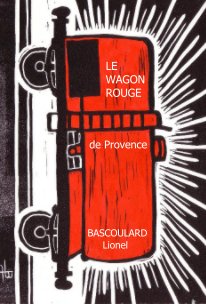 LE WAGON ROUGE de Provence book cover