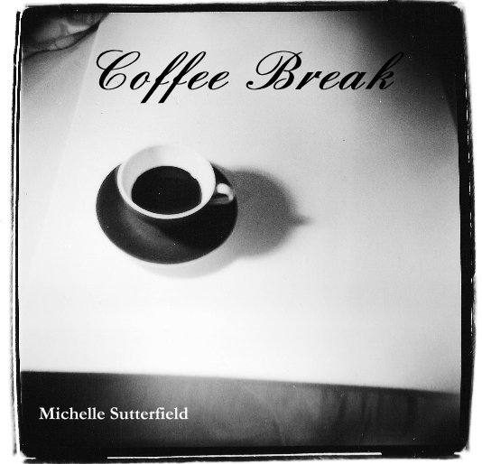 Ver Coffee Break por Michelle Sutterfield