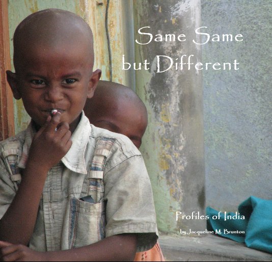 View Same Same but Different by Jacqueline M. Brunton