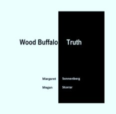 Wood Buffalo Truth book cover