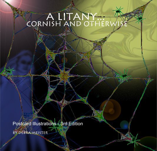 View A Litany... Cornish and Otherwise by Debra Meister